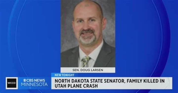 
Who was Doug Larsen, North Dakota state senator killed in plane crash? 